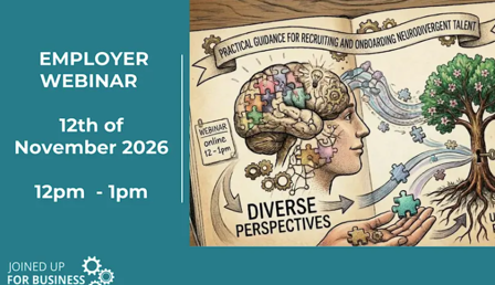 Employer webinar: Practical Guidance for Recruiting and Onboarding Neurodivergent Talent
